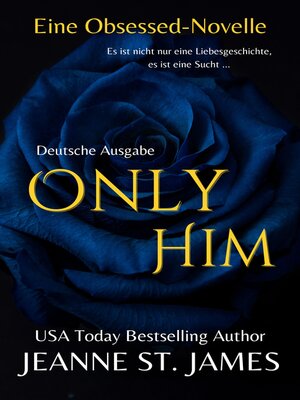 cover image of Only Him (Eine Obsessed-Novelle)